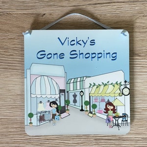 Gone Shopping Sign,  Fun Hanging Custom-Made Door Plaque: Personalised Gift for Shopaholics