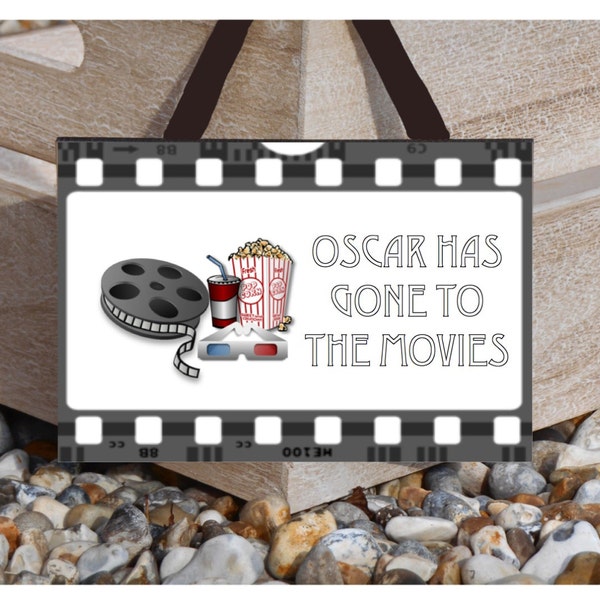 Gone to the Movies Cinema Sign -  Fun Custom-Made Door Plaque: Personalised Gift for Film Buffs