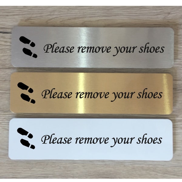 Please Remove Your Shoes Sign in White, Silver or Gold