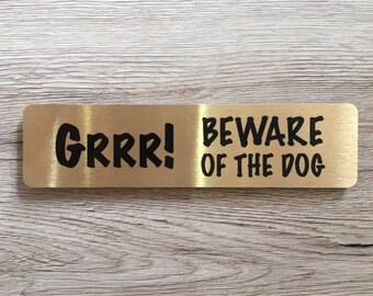 GRRR! BEWARE DOG Vital Signs in Brushed Silver, Gold or White Metal