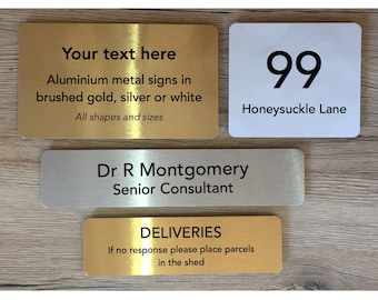 ADD YOUR TEXT to Personalized Custom Made Brushed Silver, Gold or White Signs for House, Business or Office: All Sizes and Shapes