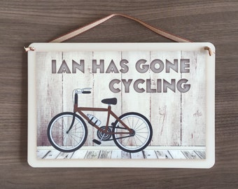 Gone Cycling Sign - Bespoke Shabby Chic Hanging Metal Door Plaque or Fridge Magnet: Personalised Gift for Keen Cyclists