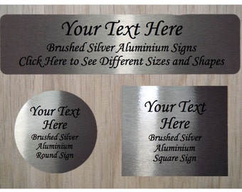 ADD YOUR TEXT to Personalized Custom Made Brushed Silver Signs for House or Office: Large and Small Sizes