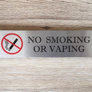 No Smoking or Vaping Sign in Brushed Silver, Gold or White Metal image 9