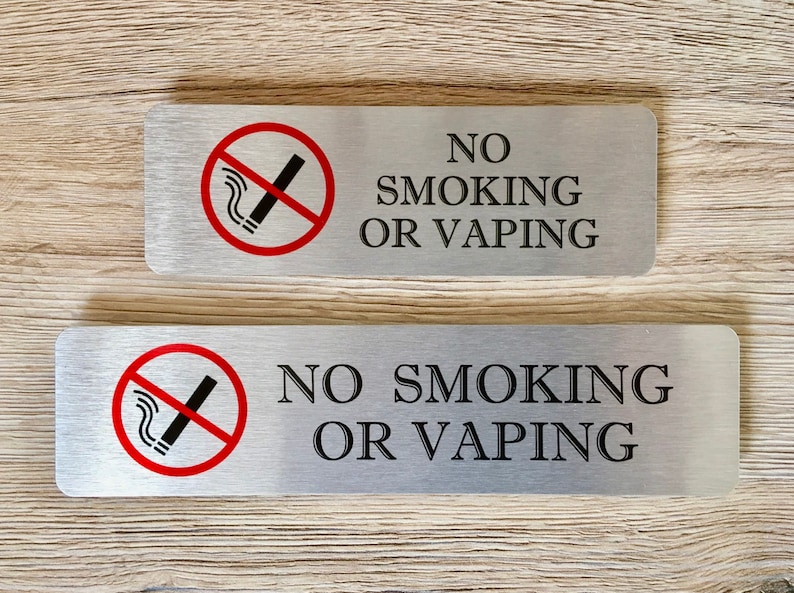 No Smoking or Vaping Sign in Brushed Silver, Gold or White Metal image 6