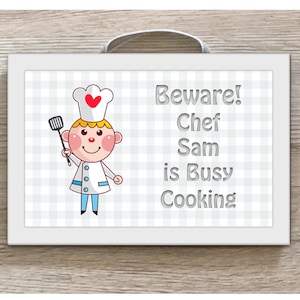 Chef Busy Cooking Hanging Metal or Wood Sign: Add Own Text to Personalise