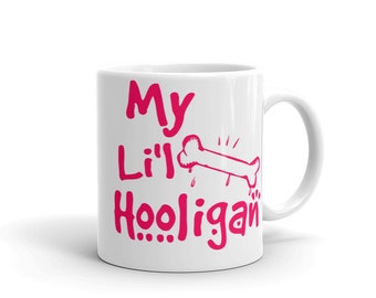 My Li'l Hooligan Bone Design Dog Mug | Gift For Dog Lovers, Dog Gift, Dog Lover, Dog Dad, Dog Mom, dog lover gift, dog lover mug