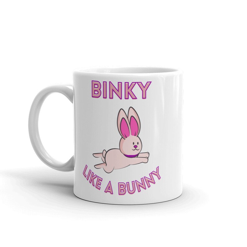 Binky Like a Bunny Mug, Gift For Rabbit Lover, Bunny Gift, Bunny Lover, Rabbit Dad, Rabbit Mom, rabbit lover gifts, gifts for guinea pig mum image 4