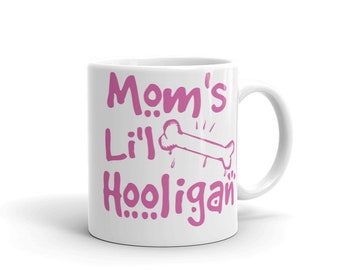 Mom's Li'l Hooligan Bone Design Dog Mug | Gift For Dog Lovers, Dog Gift, Dog Lover, Dog Mum, Dog Mom Mug, Mother's Day Gift