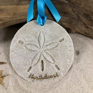 Myrtle Beach Ornament-Handcrafted with Sand- Sand Dollar Ornament-Beach Ornament -Beach Vacation Memories keepsake-Beach Wedding Favors