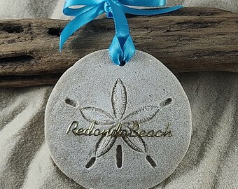 Redondo Beach CA Ornament-Handcrafted with Sand- Sand Dollar Ornament-Beach Ornament -Beach Vacation Memories keepsake-Beach Wedding Favors