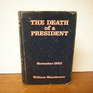 vtge book-Death of a President-November 1963-W.Manchester-copyright 1967-history book-library-