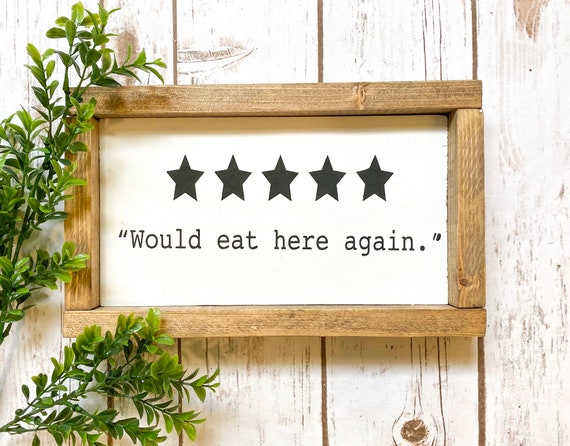 Would Eat Here Again Kitchen Decor Kitchen Wall Decor Funny 