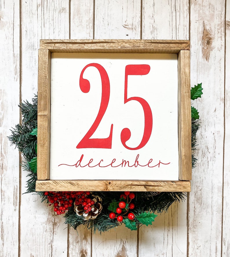 December 25th Sign Christmas Sign Holiday Decor Rustic Home Etsy