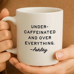Personalized Mug Gift for Coffee Lover, Coffee Mug, Mom Coffee Mug, Gift for Friend, Coworker Gift, Coffee Cup, Gift for Her