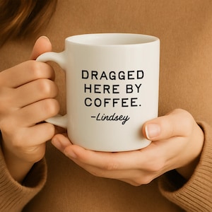 Personalized Coffee Mug Gift for Her, Coffee Mug, Mom Coffee Mug, Gift for Friend, Coworker Gift, Coffee Cup, Gift for Mom