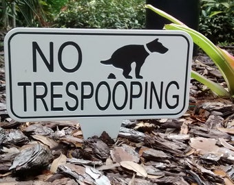 Funny no hotsell dogs allowed signs