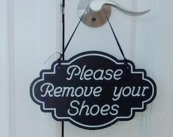 Remove Your Shoes Sign, Please Remove Shoes, Please Remove Shoes Sign.