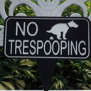 No Trespooping Dog Yard Sign, No Pooping Lawn Sign, No Dogs Allowed. image 2