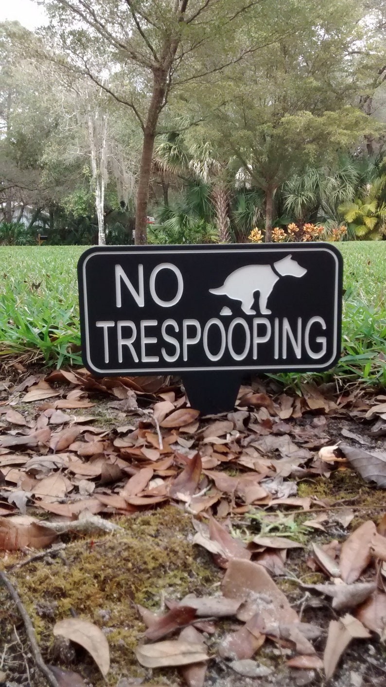 No Trespooping Dog Yard Sign, No Pooping Lawn Sign, No Dogs Allowed. image 6