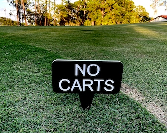 No Carts Sign, Golf Course Sign, Golf Event, Golf Recreation Signage, Informational Sign, Weatherproof Maintenance Sign, Engraved Tee Marker