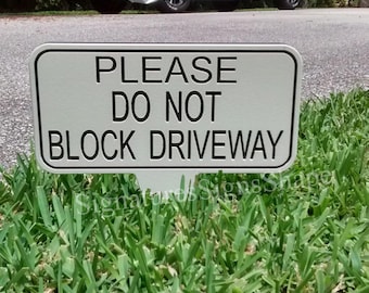 No bloquee la entrada, Por favor, no bloquee la entrada, Letrero de jardín, Letrero para exteriores, Letrero de advertencia, Letrero de jardín, Letrero para exteriores, Letrero resistente a la intemperie