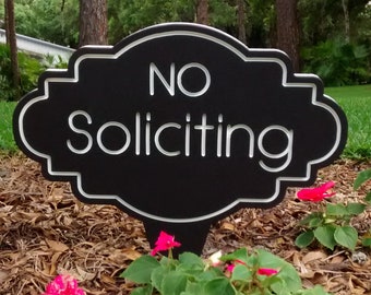 No Soliciting, No Soliciting Sign, No Soliciting Yard Sign, No Soliciting door sign, Engraved Door Sign, Front Door Sign, Custom Yard Sign