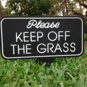 Keep off the Grass, Please keep off the grass, Outdoor Signs, Weatherproof Sign, Owners Signs, Yard Sign, Property Sign, Informational Sign image 7