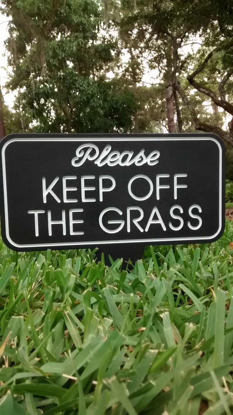 Keep off the Grass, Please keep off the grass, Outdoor Signs, Weatherproof Sign, Owners Signs, Yard Sign, Property Sign, Informational Sign image 7