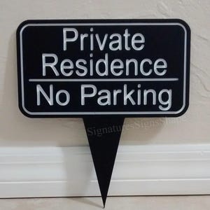 No Parking, No Parking Sign, Private Parking, Reserved Parking, Private Drive, Private Property, Custom Parking Sign, Do not Block Driveway