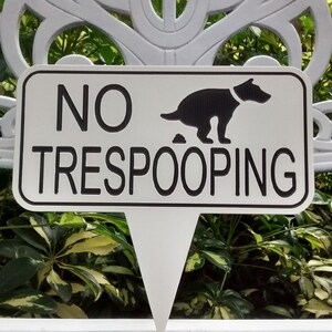 No Trespooping Dog Yard Sign, No Pooping Lawn Sign, No Dogs Allowed. image 10