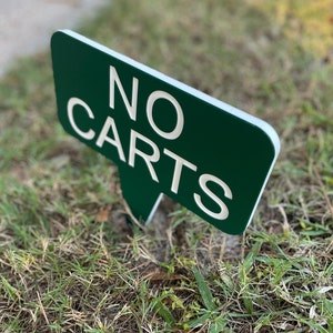 No Carts Sign, Golf Course Sign, Golf Event, Golf Recreation Signage, Informational Sign, Weatherproof Maintenance Sign, Engraved Tee Marker