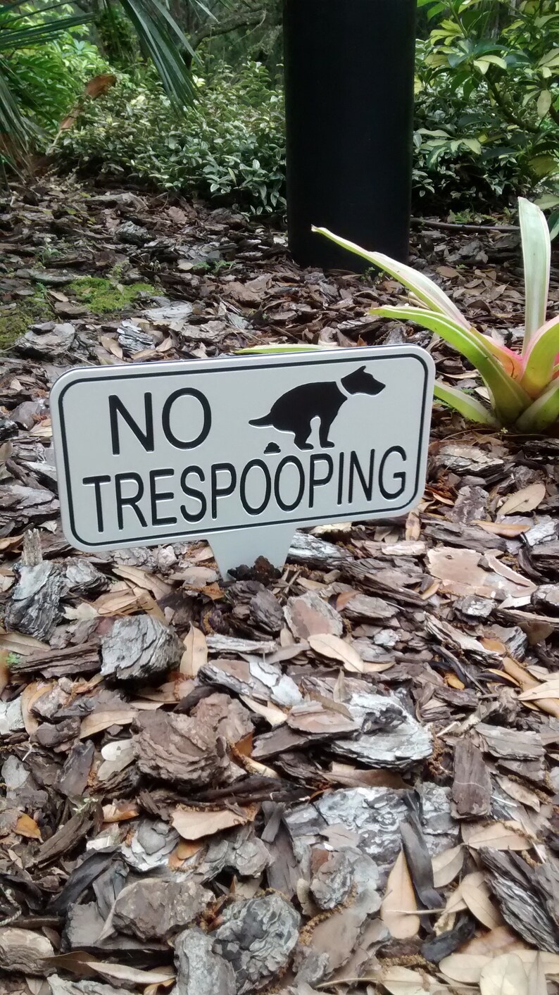 No Trespooping Dog Yard Sign, No Pooping Lawn Sign, No Dogs Allowed. image 8