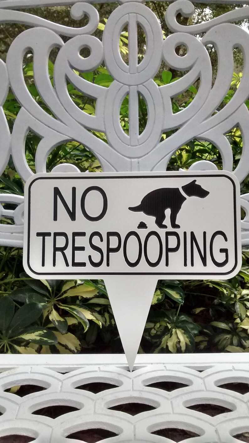 No Trespooping Dog Yard Sign, No Pooping Lawn Sign, No Dogs Allowed. image 4