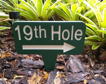 19th Hole Yard Sign, Golf Course Signage, Green with White Lettering. 5" x 10" with spike.