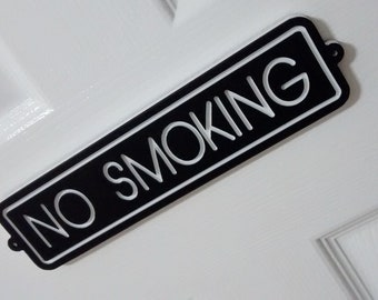 No Smoking, No Smoking Sign, Restaurant Sign,  Office Sign, Bar Sign, Business Sign, Smoking Sign for House, Indoor/Outdoor Sign, Engraved