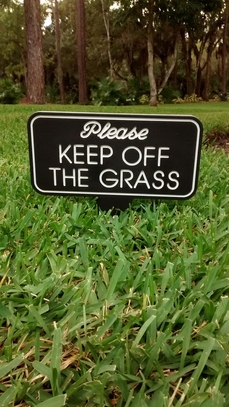 Keep off the Grass, Please keep off the grass, Outdoor Signs, Weatherproof Sign, Owners Signs, Yard Sign, Property Sign, Informational Sign image 3