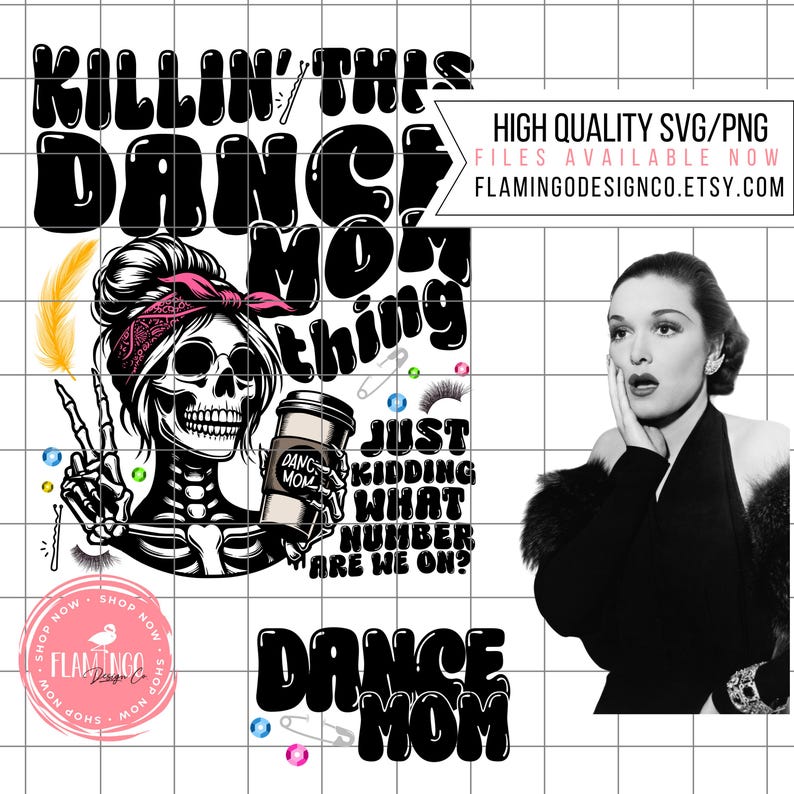 Dance Mom SVG, Dance Mom PNG, What number are we on? Dance Mom, Tired Dance Mom, Killing this dance mom thing, skull, rock on, coffee mom, dance, competition mom, comp season, dance competetion, dtf transfer, sublimation transfer, digital download