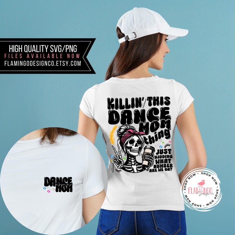Dance Mom SVG, Dance Mom PNG, What number are we on? Dance Mom, Tired Dance Mom, Killing this dance mom thing, skull, rock on, coffee mom, dance, competition mom, comp season, dance competetion, dtf transfer, sublimation transfer, digital download