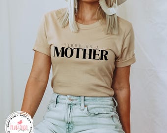 Müde wie eine Mutter SVG, PNG, DTF Transferdateien (Digitaler Download)