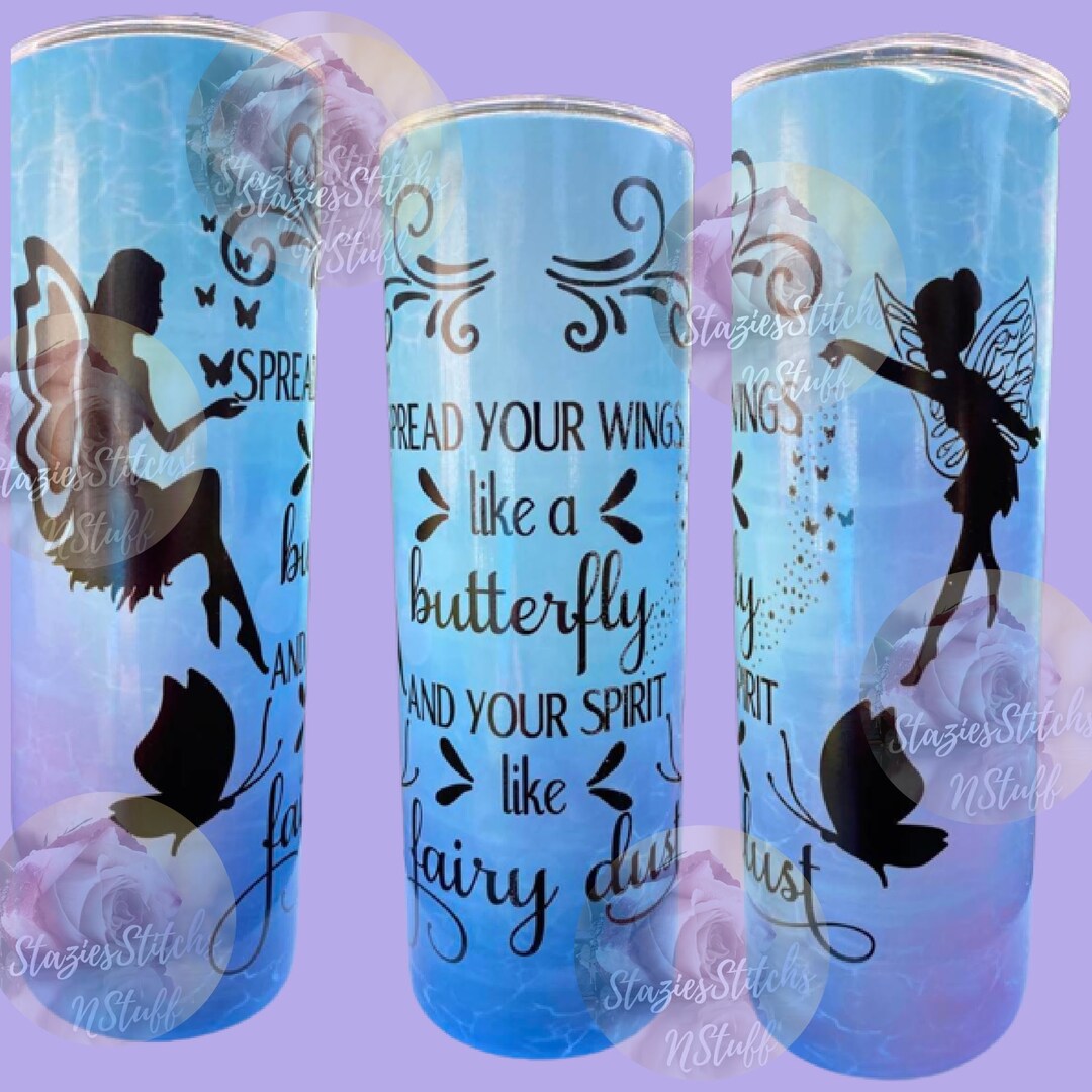 Spread Your Wings Like A Butterfly and Your Spirit Like Fairy Etsy
