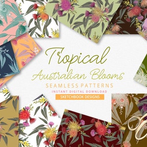 Tropical Australian Blooms, Digital Seamless Pattern Set Instant Download - Australian Native Flower patterns printables, Digital Greenery