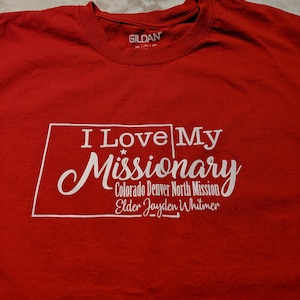 I Love My Missionary T-shirt