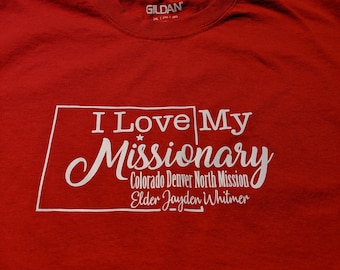 I Love My Missionary T-shirt