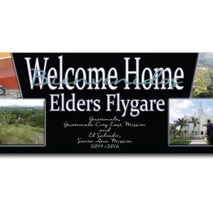K&ouml;nnte beinhalten: Willkommen zu Hause, Elder Flygare, ein Banner mit Fotos von zwei jungen M&auml;nnern in Guatemala und El Salvador, mit dem Text "Guatemala City East Mission und El Salvador, Santa Ana Mission 2014-2016".