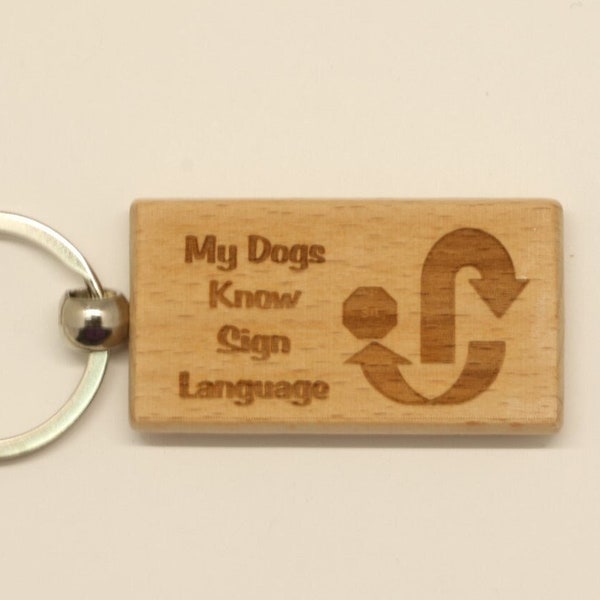 Dogs Rally Sign Language Wood Keychain - Customizable