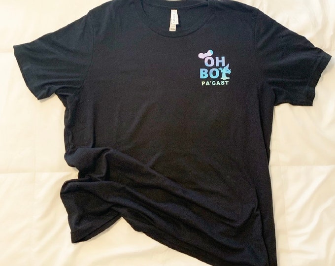 Oh Boy Pa\u2019Cast shirt