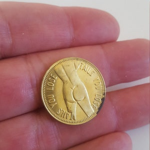 Vintage Heads I win Tails you Lose bar game coin, topless on Heads side, bottomless on tails side. 1970&#39;s novelty token real nice condition