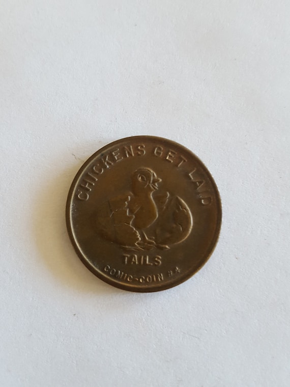 Vintage Comic Coin 4 Heads And Tails Chickens Get Laid Etsy