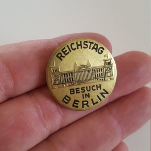 Vintage 1970&#39;s J.Preissler (Pforzheim Germany) German Parliment visitor badge &quot;Reichstag Bersuch in Berlin&quot;  1 3/16&quot;